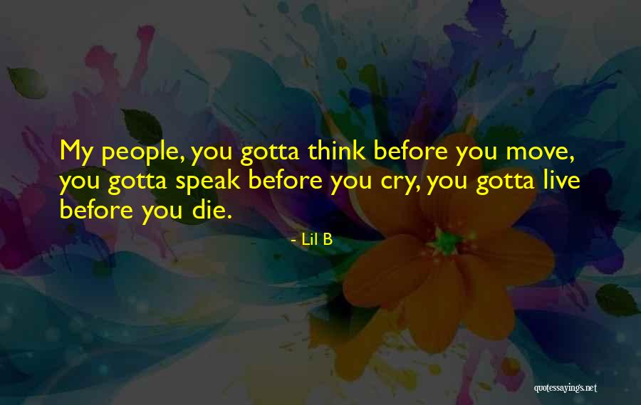 Lil B Quotes 1490157