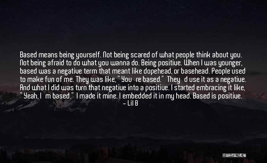 Lil B Quotes 1571228