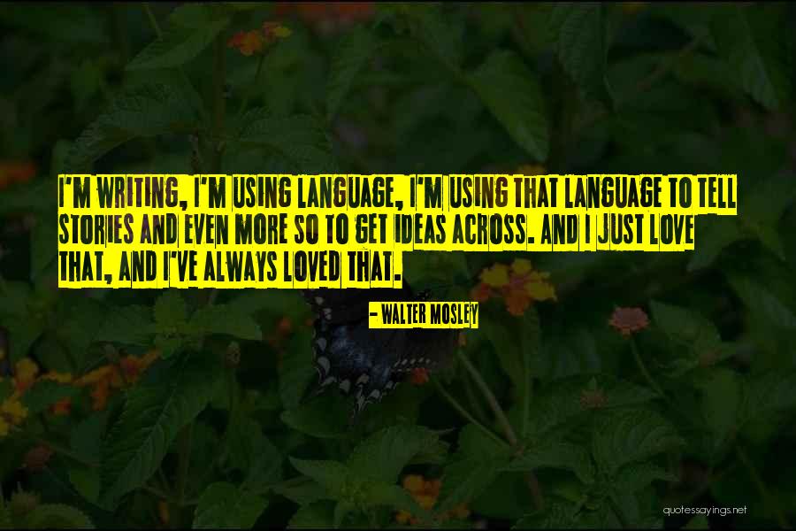 Lil Based God Quotes By Walter Mosley Lil Based God Quotes By Walter Mosley