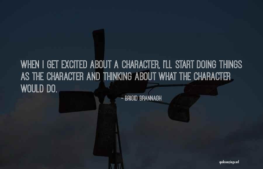 Lil Brown Quotes By Brigid Brannagh Lil Brown Quotes By Brigid Brannagh
