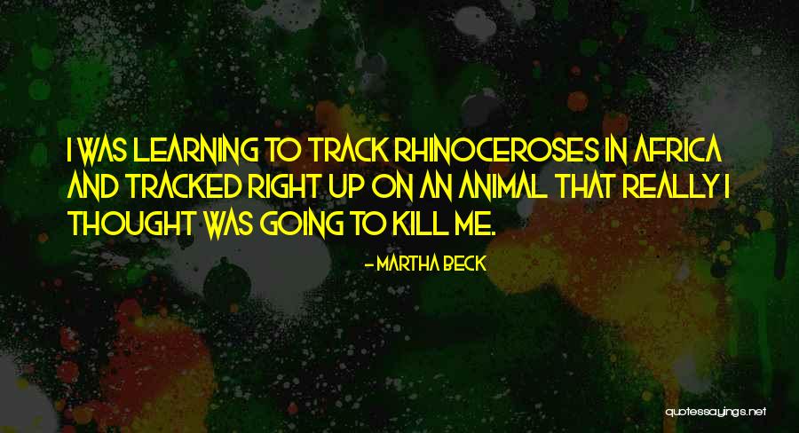 Lil Brown Quotes By Martha Beck Lil Brown Quotes By Martha Beck