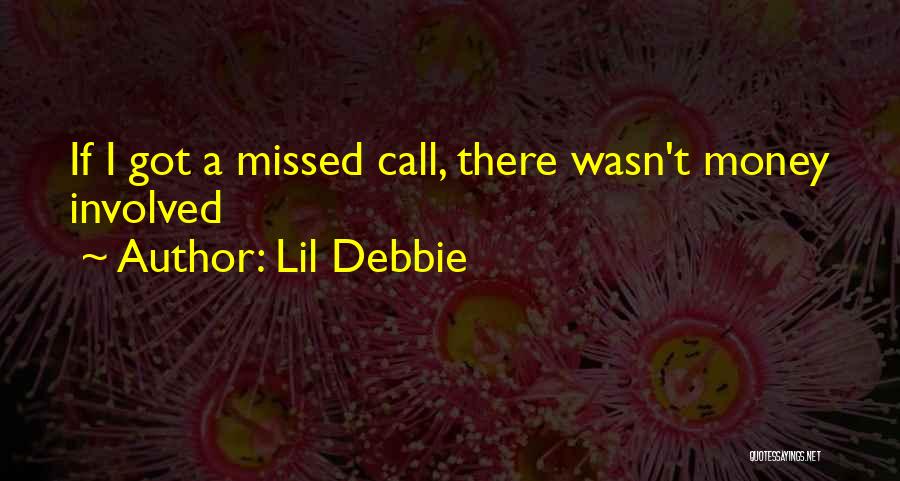 Lil Debbie Quotes 2079283