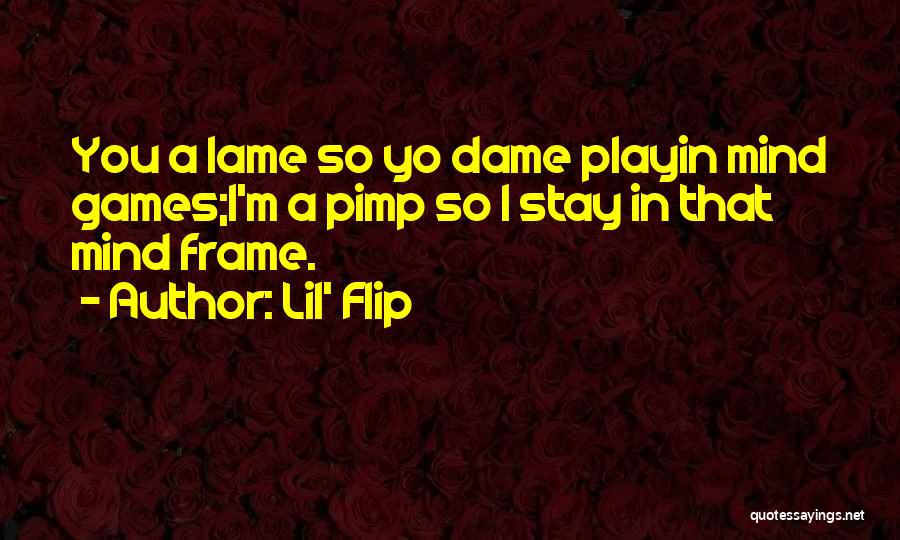 Lil' Flip Quotes 966553