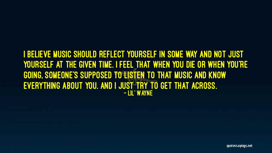 Lil Wayne Best Music Quotes By Lil' Wayne