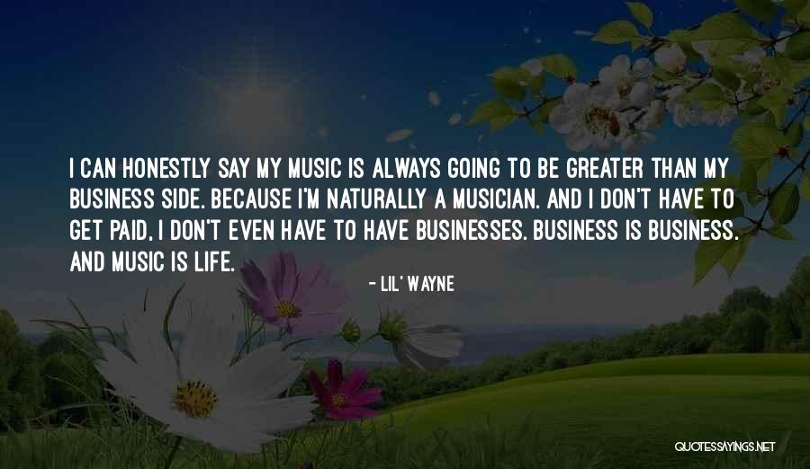 Lil Wayne Best Music Quotes By Lil' Wayne