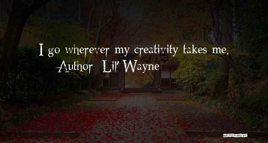Lil Wayne Best Quotes By Lil' Wayne