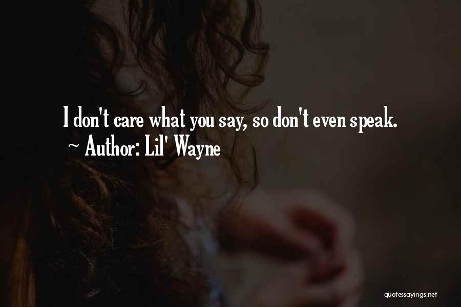 Lil Wayne Best Quotes By Lil' Wayne