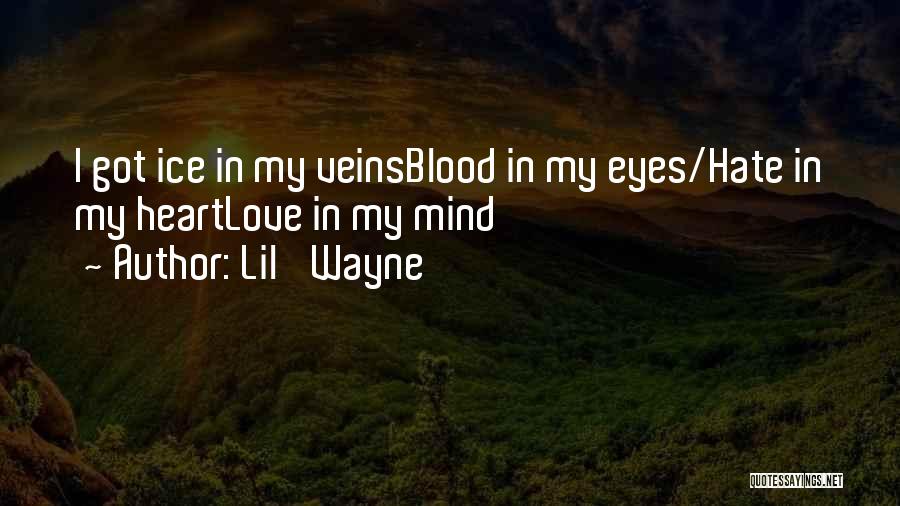 Lil Wayne Love Hate Quotes By Lil' Wayne
