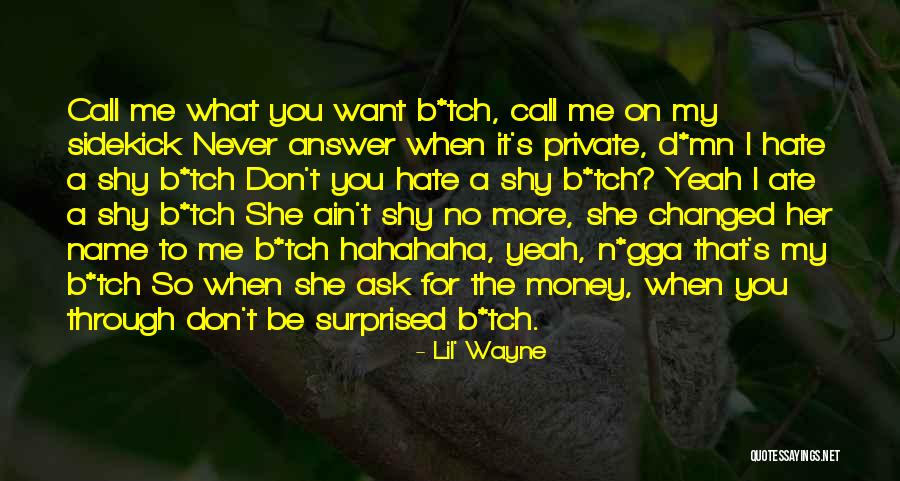 Lil Wayne Money Quotes By Lil' Wayne Lil Wayne Money Quotes By Lil' Wayne