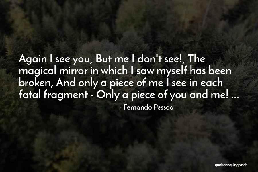 Lil Wayne Mountain Dew Quotes By Fernando Pessoa Lil Wayne Mountain Dew Quotes By Fernando Pessoa