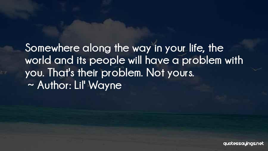 Lil' Wayne Quotes 1427504