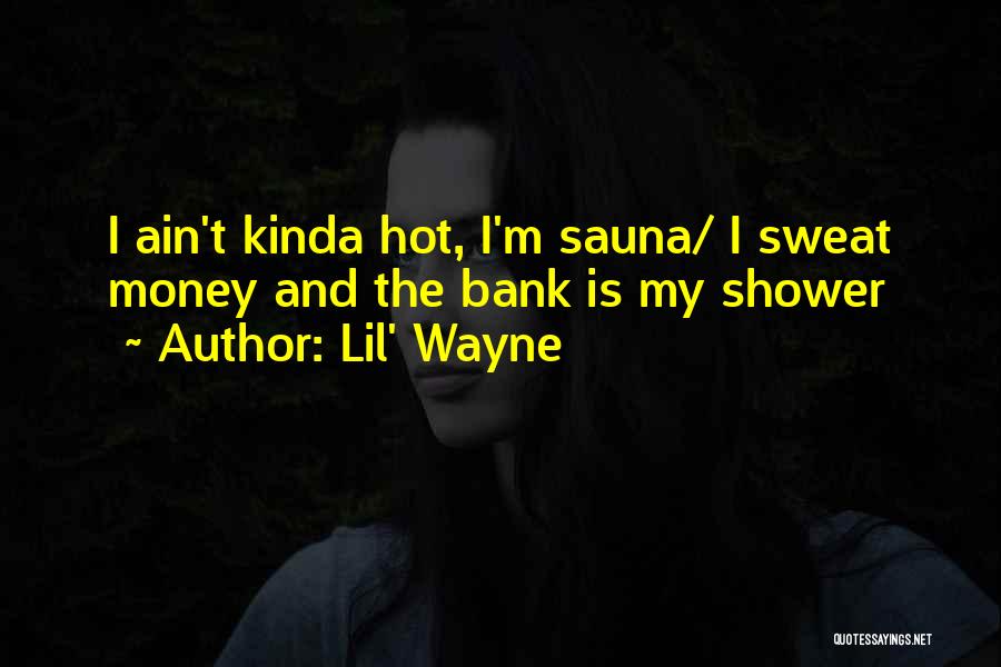 Lil' Wayne Quotes 1581101