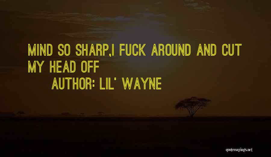 Lil' Wayne Quotes 2160333