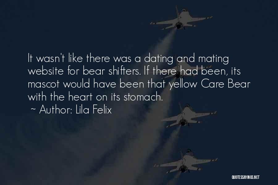 Lila Felix Quotes 2098740