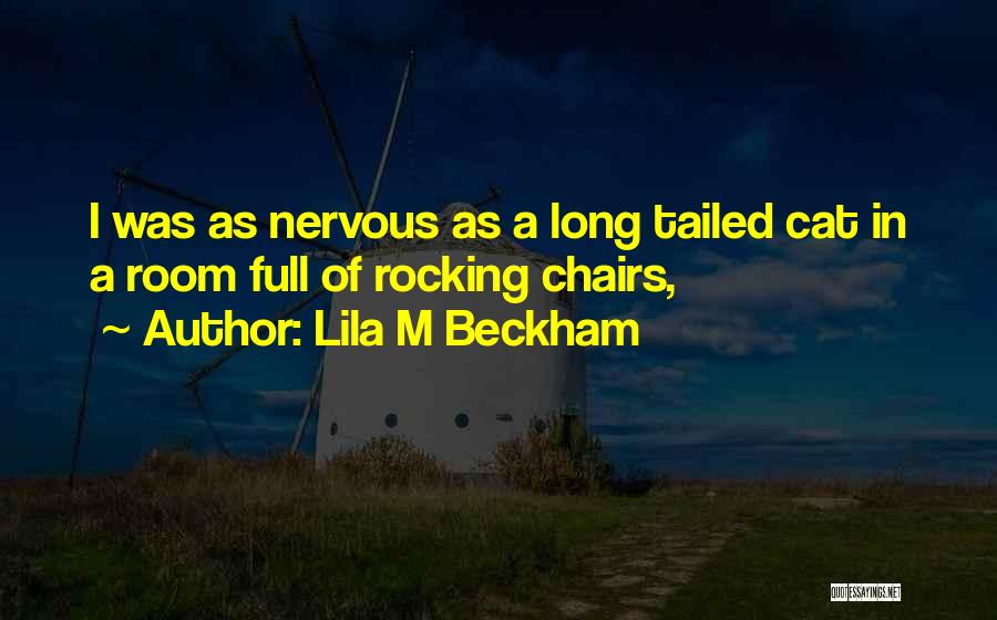 Lila M Beckham Quotes 2164960