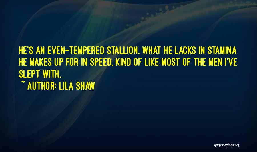 Lila Shaw Quotes 616493