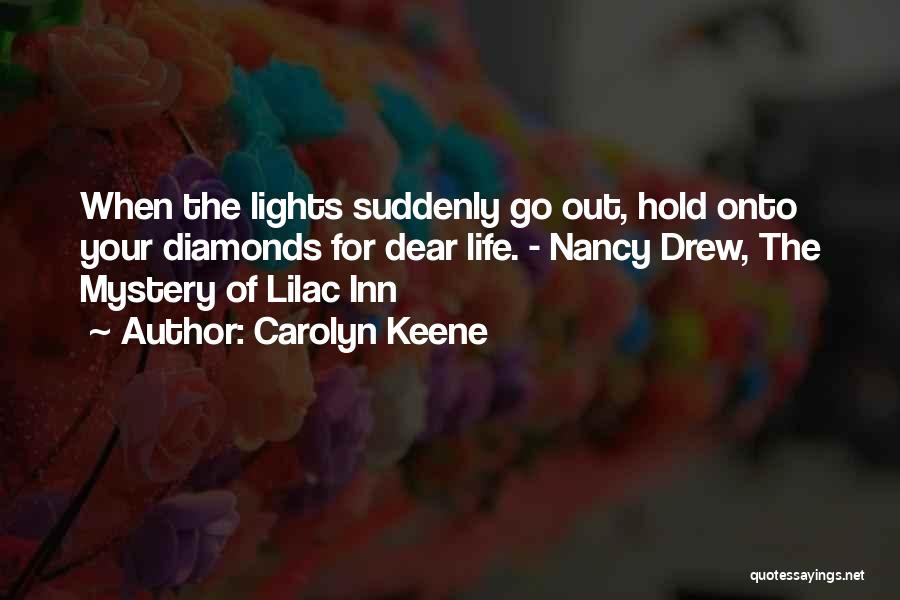 Lilac Quotes By Carolyn Keene