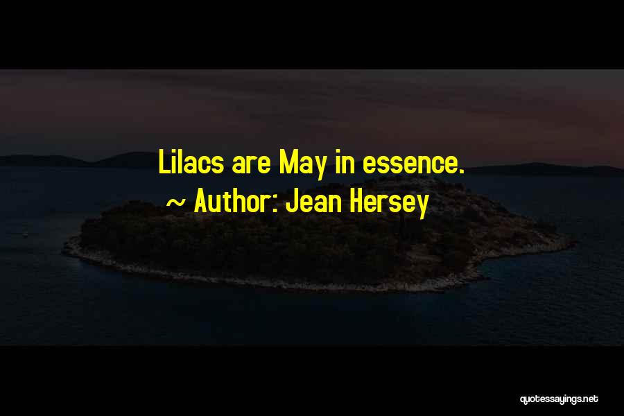 Lilac Quotes By Jean Hersey