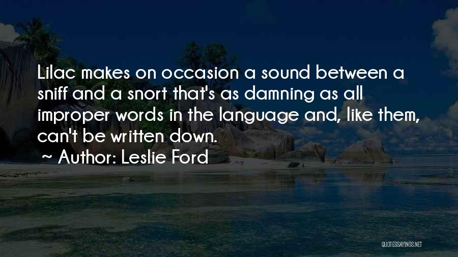 Lilac Quotes By Leslie Ford