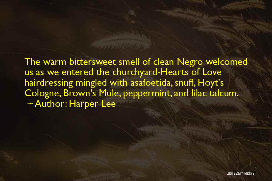 Lilac Smell Quotes By Harper Lee