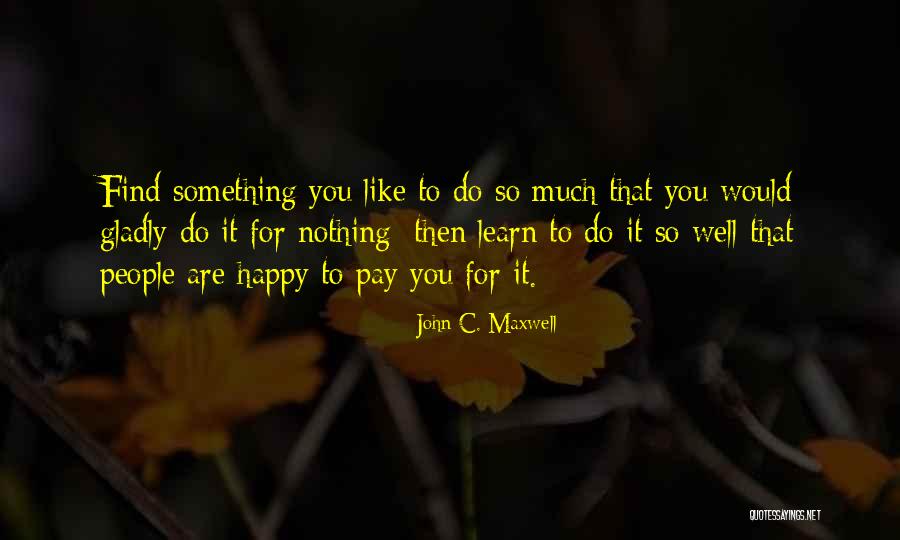 Lilah Fitzgerald Quotes By John C. Maxwell Lilah Fitzgerald Quotes By John C. Maxwell
