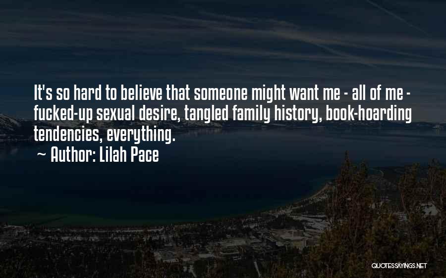 Lilah Pace Quotes 1667776