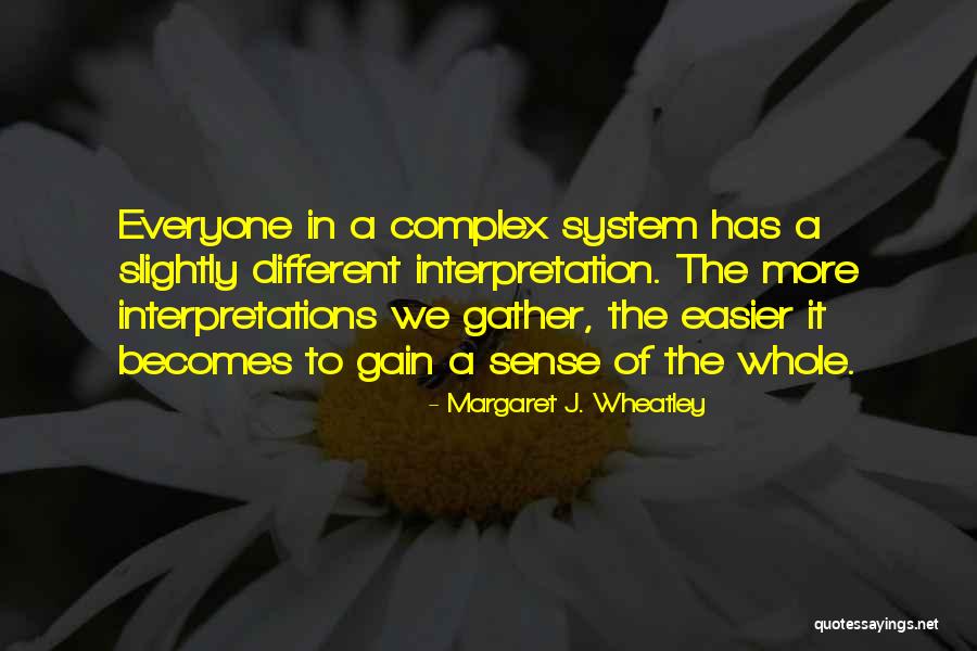 Lilah Richcreek Quotes By Margaret J. Wheatley Lilah Richcreek Quotes By Margaret J. Wheatley