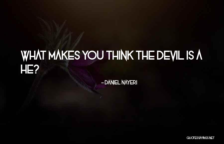 Lilahs Quotes By Daniel Nayeri