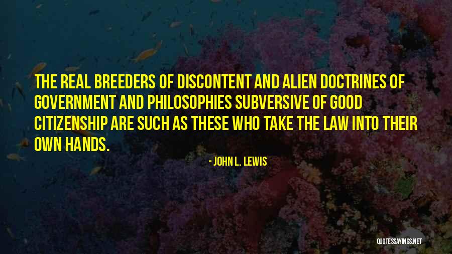 Lilane Koehn Quotes By John L. Lewis Lilane Koehn Quotes By John L. Lewis