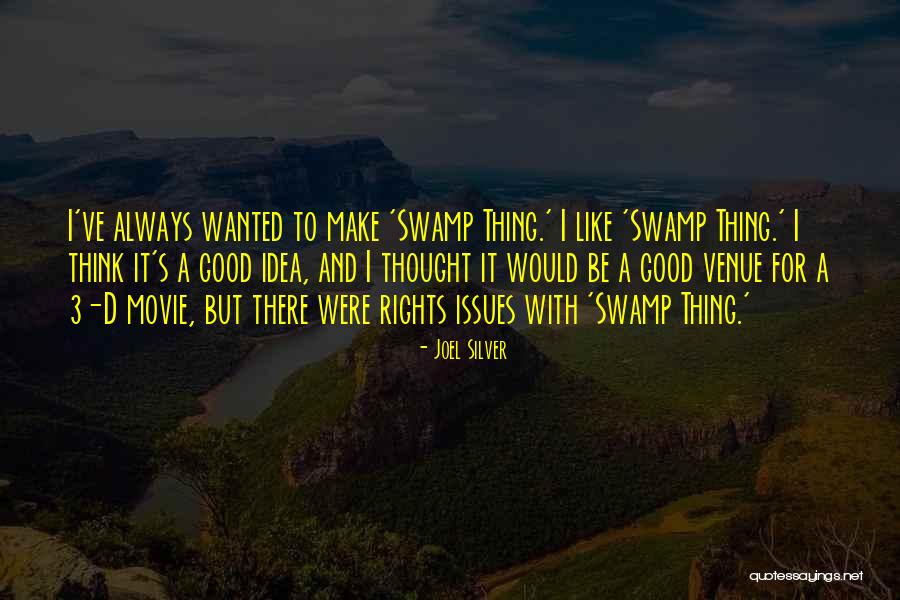 Lilaschool Quotes By Joel Silver Lilaschool Quotes By Joel Silver