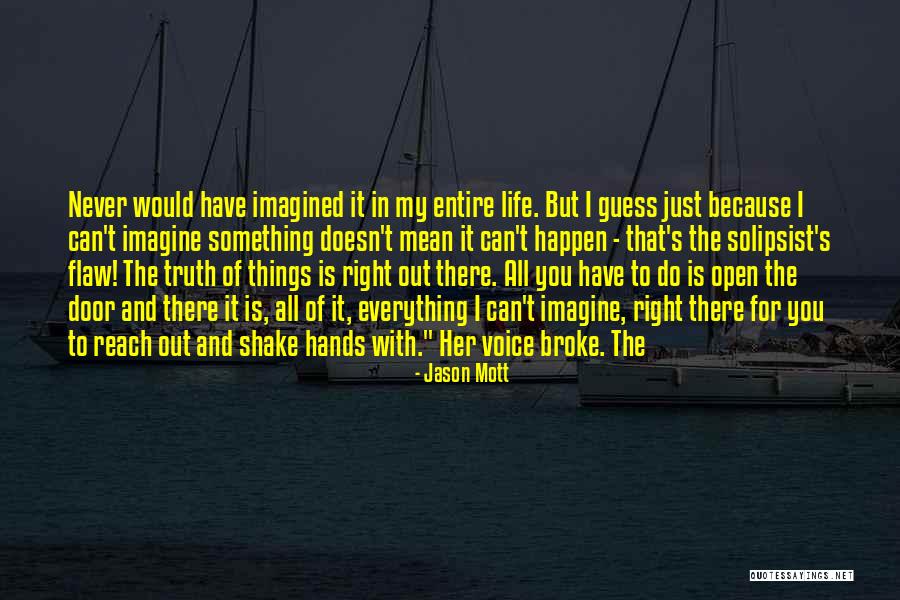 Lilash Quotes By Jason Mott Lilash Quotes By Jason Mott