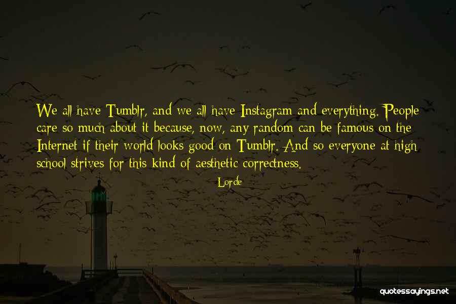 Lilbronxbmbr Quotes By Lorde Lilbronxbmbr Quotes By Lorde