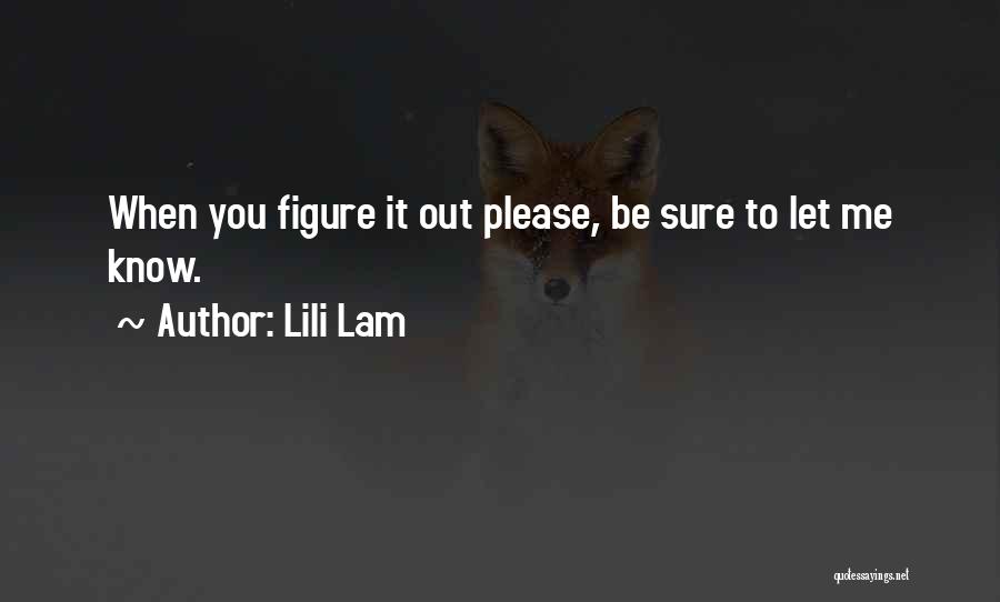 Lili Lam Quotes 1809229