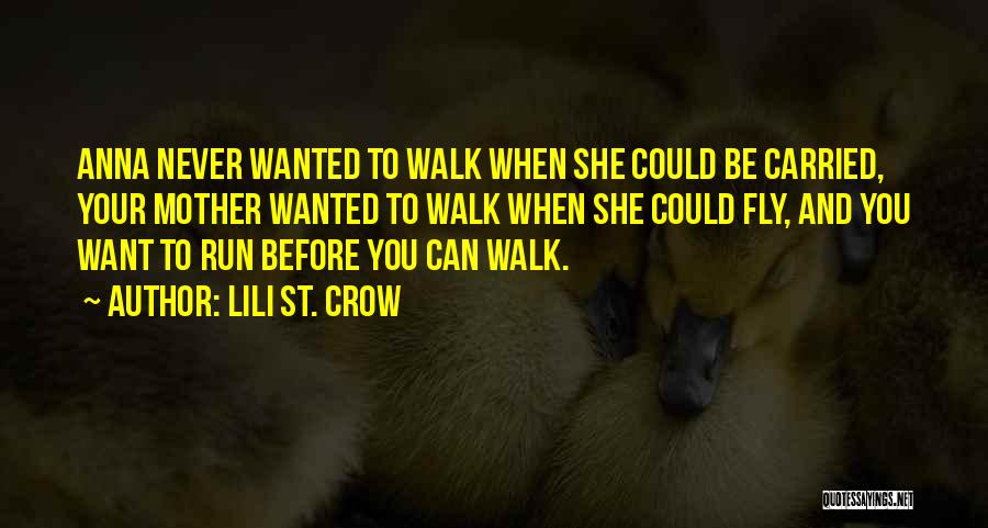 Lili St. Crow Quotes 1154062