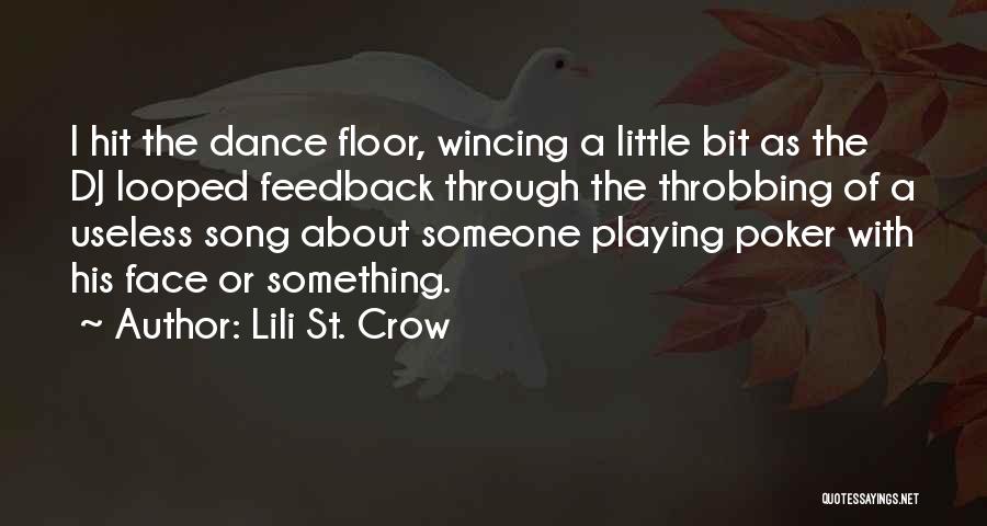 Lili St. Crow Quotes 1318407