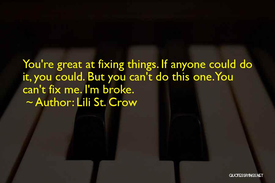 Lili St. Crow Quotes 1422616