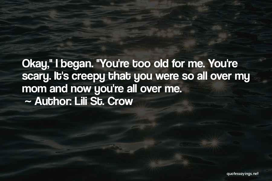 Lili St. Crow Quotes 1459195