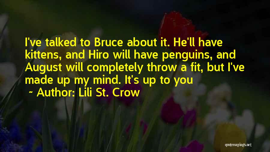 Lili St. Crow Quotes 1553686