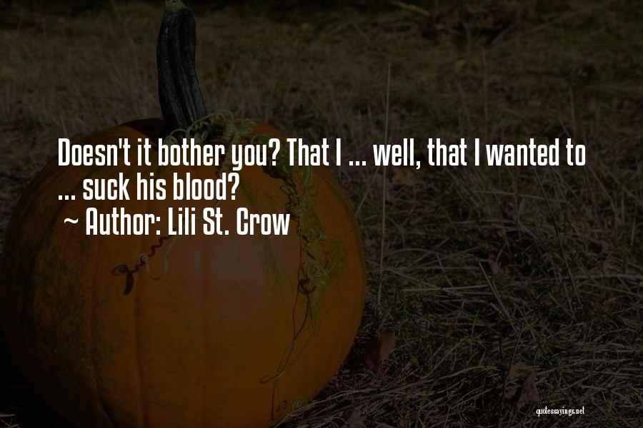 Lili St. Crow Quotes 1870689