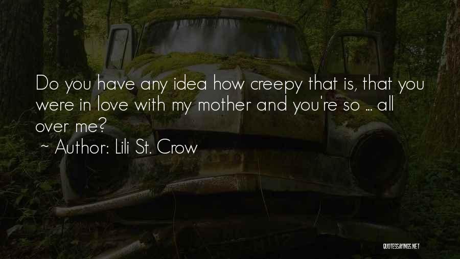 Lili St. Crow Quotes 1969727