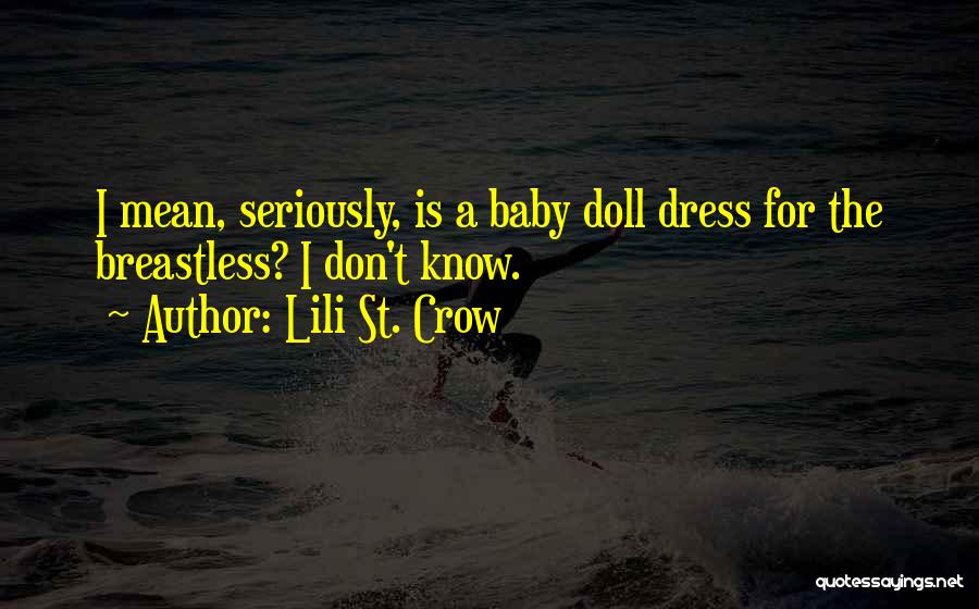 Lili St. Crow Quotes 2234858