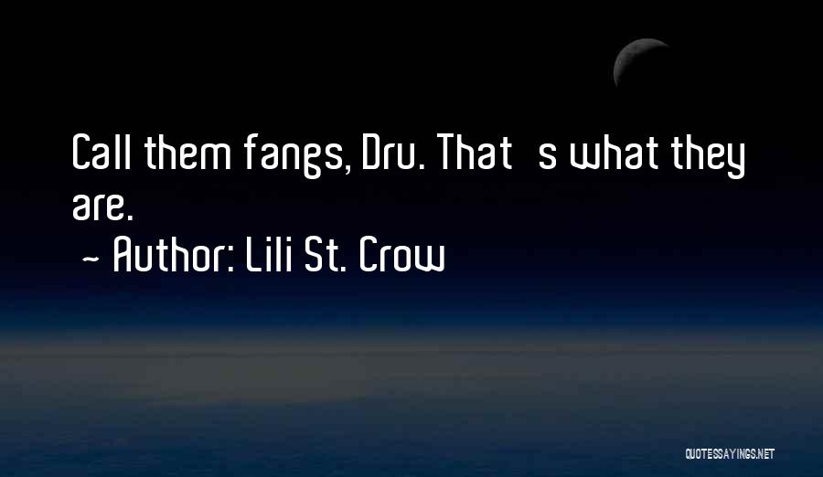 Lili St. Crow Quotes 717969