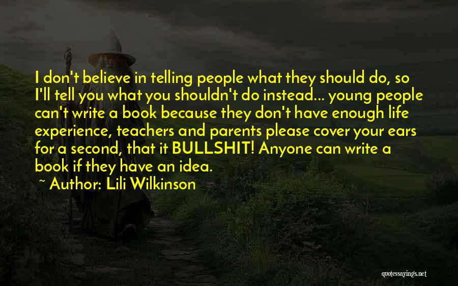 Lili Wilkinson Quotes 598566