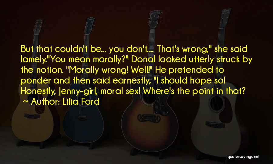 Lilia Ford Quotes 878315