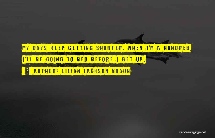 Lilian Jackson Braun Quotes 106735