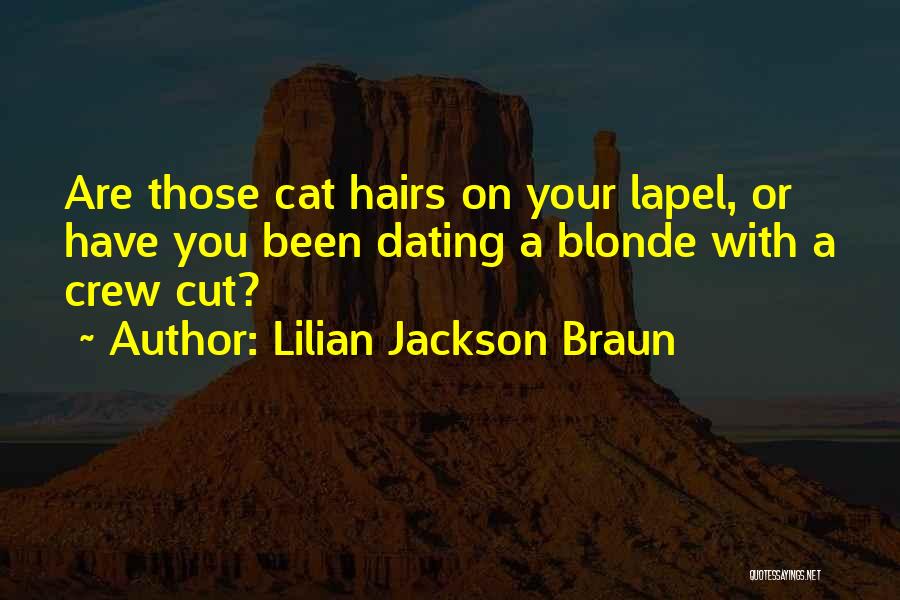 Lilian Jackson Braun Quotes 1080415