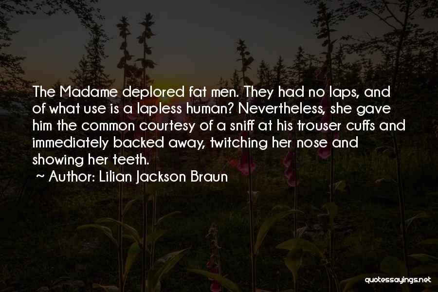 Lilian Jackson Braun Quotes 191456