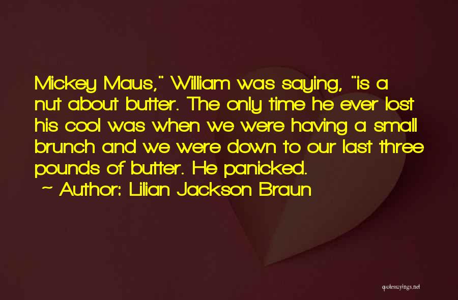 Lilian Jackson Braun Quotes 2136713