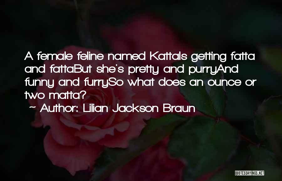 Lilian Jackson Braun Quotes 977376