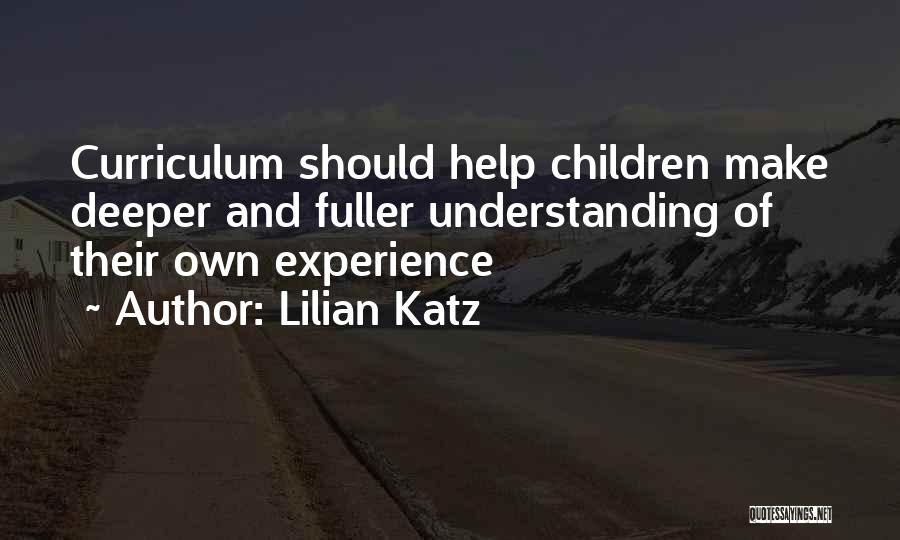 Lilian Katz Quotes 759051